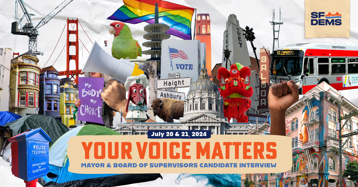 SF Dems: Mayor & Board of Supervisors Candidate Interview