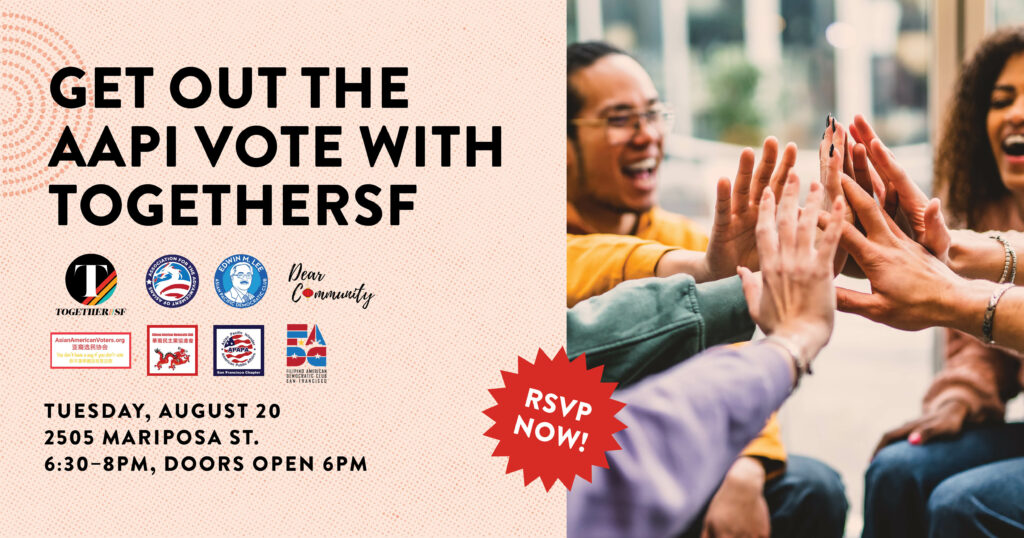 Get Out the AAPI Vote with TogetherSF