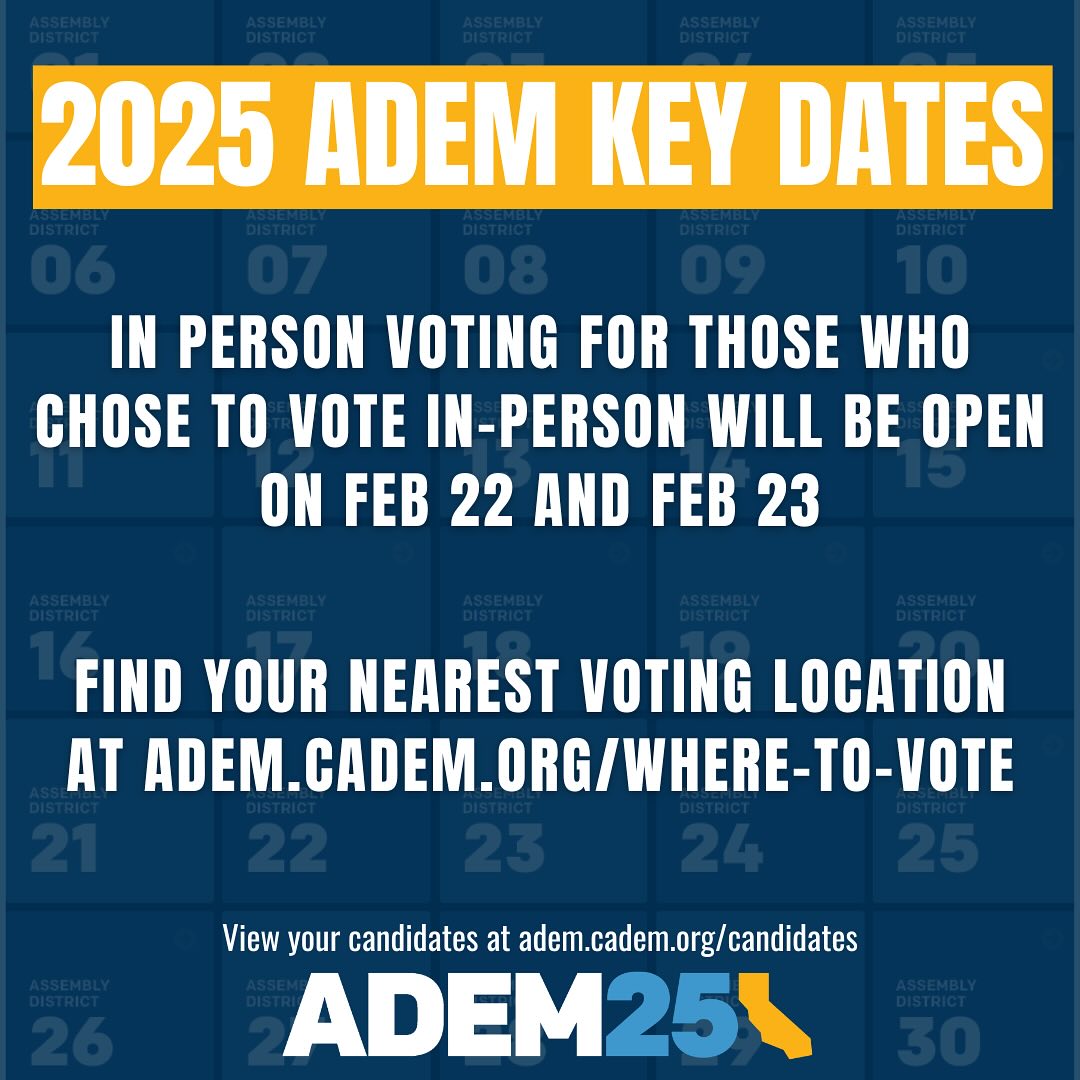 The California Democratic Party Assembly District Election Meetings will be held February 22-23, 2025
